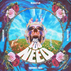 What You Need (feat. Thundercat & Channel Tres)