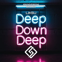 Deep Down Deep EP