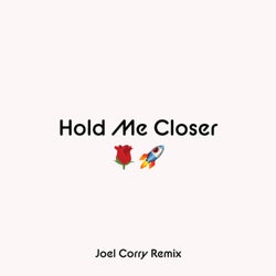 Hold Me Closer (Joel Corry Extended Mix)