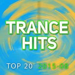 Trance Hits Top 20 - 2015-08