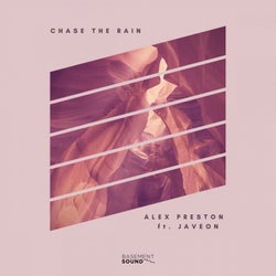 Chase The Rain (feat. Javeon) [Alex Preston Club Remix]