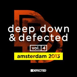 Deep Down & Defected Volume 4: Amsterdam 2013