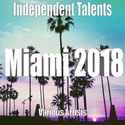 Independent Talents Miami 2018