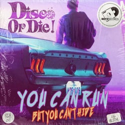 You Can Run (But You Can't Hide)