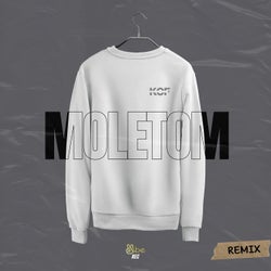 MOLETOM - (KOF Remix)