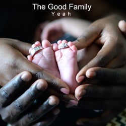 The Good Family - Yeah
