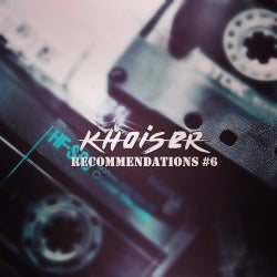 KHOISER RECOMMENDATIONS #6