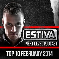 Estiva pres. Next Level Podcast Top 10 - February 2014
