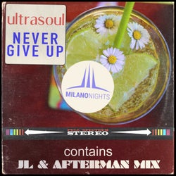 Never Give Up (JL & Afterman Mix)
