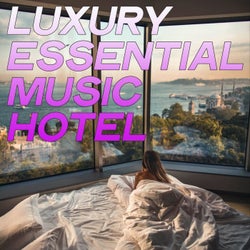 Luxury Essential Music Hotel