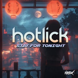 Stay For Tonight