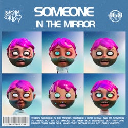 Someone In The Mirror
