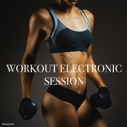 Workout Electronic Session