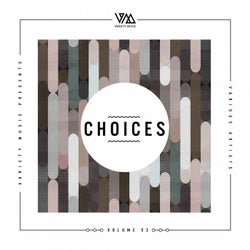 Variety Music pres. Choices #52