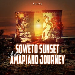 Soweto Sunset an Amapiano Journey