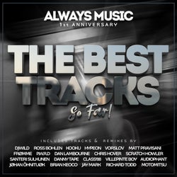 The Best Tracks so Far! (1st Anniversary)