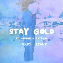 Stay Gold (eksd Remix)