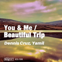 You & Me / Beautiful Trip