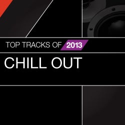 Top Tracks Of 2013: Chill Out