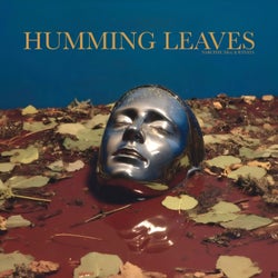 Humming Leaves