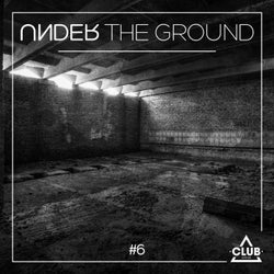 Under The Ground #6