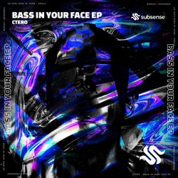Bass In Your Face EP