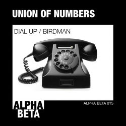 Dial Up / Birdman
