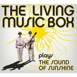 The Living Music Box Plays The Sound Of Sunshine