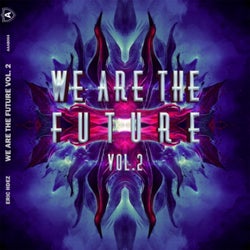 We Are The Future, Vol. 2