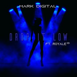 Drop It Low (Mark Digital Remix)