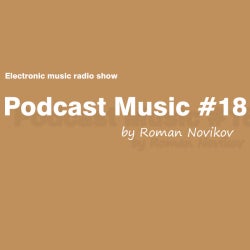 Roman Novikov's "Podcast Music #18" Chart