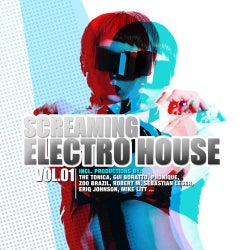 Screaming Electro House Volume 1