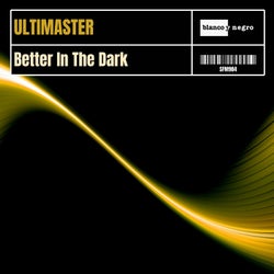 Better In The Dark (Extended Mix)