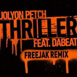Thriller (feat. DaBeat) (Freejak Remix) (Extended Mix)
