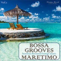 Bossa Grooves Maretimo, Vol. 1 - Brazilian Flavoured Lounge Music