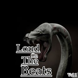 Loud On The Beats, Vol. 1
