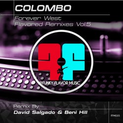 Colombo - Forever West - Flavored Remixes vol 5