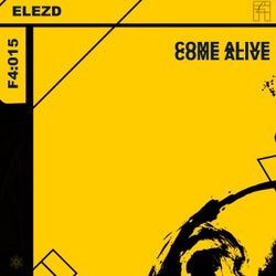 Come Alive (Original Mix)