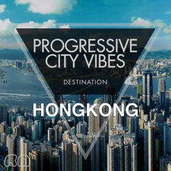 Progressive City Vibes - Destination Hongkong