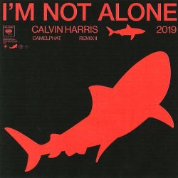 I'm Not Alone (CamelPhat Remix II)