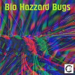 Bio Hazzard Bugs