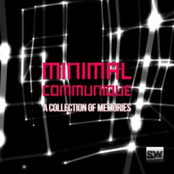 Minimal Communique (A Collection of Memories)