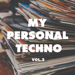 My Personal Techno, Vol. 3