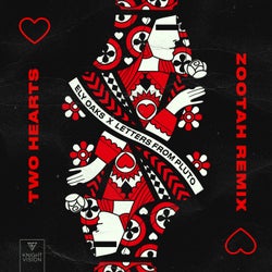 Two Hearts (ZOOTAH Remix)