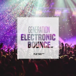 Generation Electronic Bounce Vol. 37