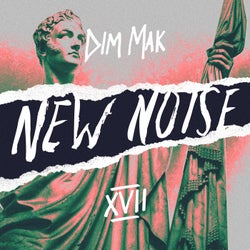 Dim Mak Presents New Noise, Vol. 17