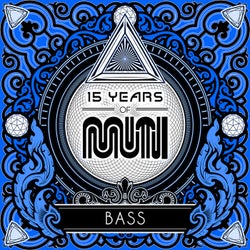 Various - 15 Years Of Muti - Bass
