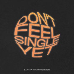 Don't Feel Single Yet (Extended Mix)