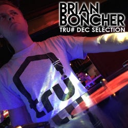Brian Boncher TRU# December Selection