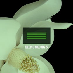 Deep & Melody 5